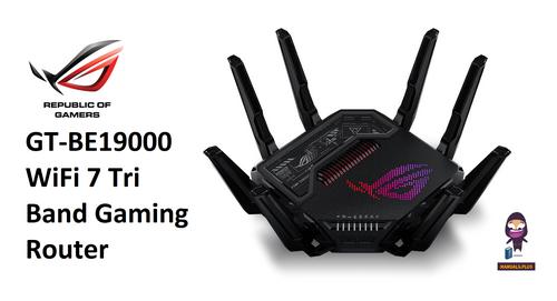 REPUBLIC OF GAMERS GT-BE19000 WiFi 7 Tri Band Gaming Router User Guide