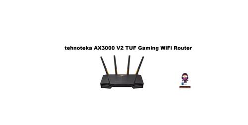 tehnoteka AX3000 V2 TUF Gaming WiFi Router User Guide