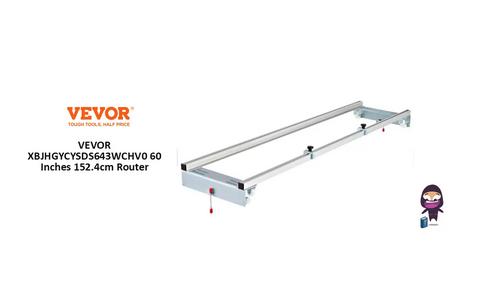 VEVOR XBJHGYCYSDS643WCHV0 60 Inches 152.4cm Router User Guide